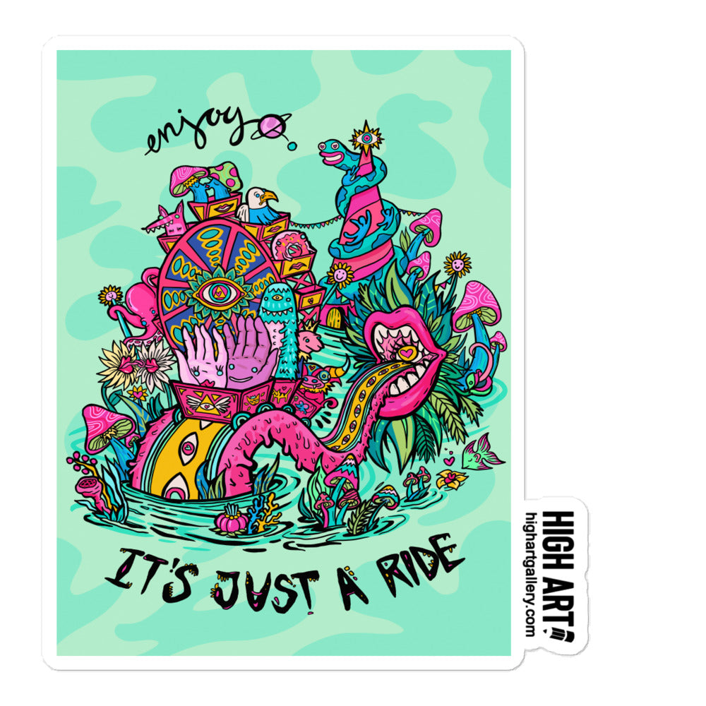 'It's Just A Ride' Stickers – High Art Gallery